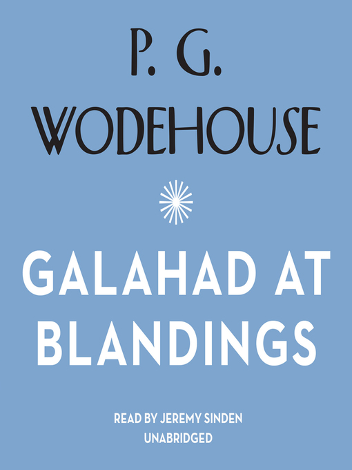 Title details for Galahad at Blandings by P. G. Wodehouse - Available